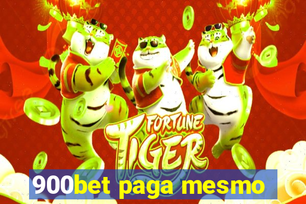 900bet paga mesmo